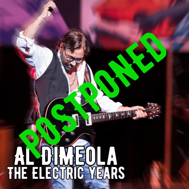 POSTPONED:  Al Di Meola – The Electric Years