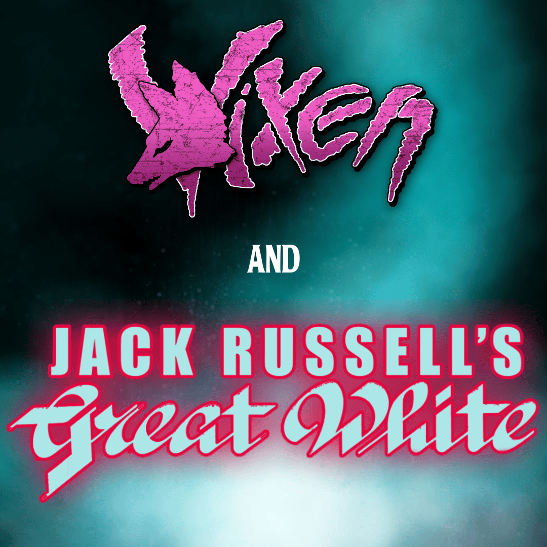 VIXEN // JACK RUSSELL’S GREAT WHITE – Arcada Theatre